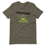 Stand on Buidness T-Shirt