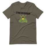 Stand on Buidness T-Shirt